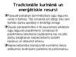 Prezentācija 'Energoresursu izmantošanas un patēriņa problēmas', 4.