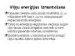 Prezentācija 'Energoresursu izmantošanas un patēriņa problēmas', 6.