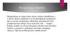 Prezentācija 'Manipulācijas saskarsme', 17.