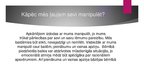 Prezentācija 'Manipulācijas saskarsme', 25.