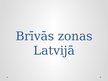 Prezentācija 'Brīvās zonas Latvijā', 1.