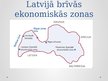 Prezentācija 'Brīvās zonas Latvijā', 4.