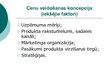 Prezentācija 'Cenu veidošana no mārketinga puses', 4.