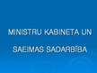 Prezentācija 'Ministru Kabineta un Saeimas sadarbība', 1.