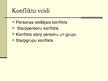 Prezentācija 'Konflikti un to risināšana uzņēmumā', 6.