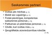 Prezentācija 'Saskarsmes prasmju attīstīšana pirmsskolas izglītības iestādes audzēkņiem', 4.