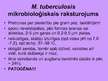 Prezentācija 'Mycobacterium tuberculosis morfoloģija, genoma uzbūve, fizioloģija un bioķīmija', 6.