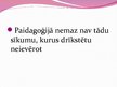 Prezentācija 'Aleksandrs Dauge "Audzināšanas ideāls un īstenība"', 21.