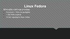 Prezentācija 'Operētājsistēma Linux Fedora', 7.