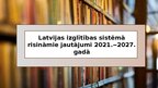 Prezentācija 'Izglītības attīstības pamatnostādnes  2021.-2027.gadam «Nākotnes prasmes nākotne', 11.