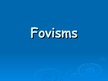 Prezentācija 'Fovisms', 1.