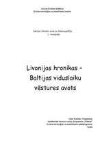 Konspekts 'Livonijas hronikas - Baltijas viduslaiku vēstures avots', 1.