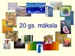 Prezentācija '20.gadsimta māksla', 1.