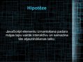Referāts 'JavaScript izmantošana mājas lapu veidošanā', 41.
