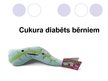 Prezentācija 'Cukura diabēts bērniem', 1.