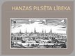 Prezentācija 'Hanzas pilsētas', 4.