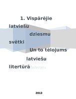 Referāts 'Pirmie Vispārējie latviešu dziesmu svētki un to tēlojums latviešu litertūrā', 1.