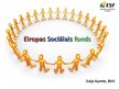 Prezentācija 'Eiropas Sociālais fonds', 1.