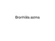 Prezentācija 'Bronhiāla astma', 1.