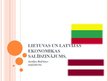 Prezentācija 'Lietuvas un Latvijas ekonomikas salīdzinājums', 1.