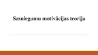 Prezentācija 'Sasniegumu motivācijas teorija', 1.