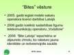 Prezentācija 'Reklāmas nozīme un īpatnības uzņēmumā SIA “Bite Latvija”', 8.