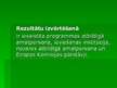 Prezentācija 'Eiropas Savienības PHARE programma', 7.
