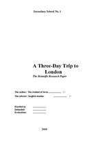 Referāts 'A Three Day Trip to London', 1.