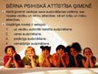 Prezentācija 'Sākumskolnieks - attīstības psiholoģija', 9.