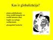 Prezentācija 'Globalizācija', 2.