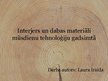 Prezentācija 'Interjers un dabas materiāli mūsdienu tehnoloģiju gadsimtā', 1.
