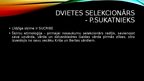 Prezentācija 'Dvietes selekcionārs - P.Sukatnieks', 4.