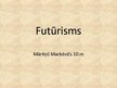Prezentācija 'Futūrisms', 1.