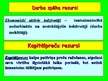 Prezentācija 'Dabas resursi, to veidi', 4.