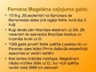 Prezentācija 'Bartolomeo Diaša, Vasko da Gamas un Fernāna Magelāna jūras braucieni', 14.