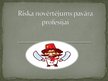 Konspekts 'Riska novērtējums pavāra profesijai', 6.