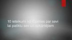 Prezentācija 'Desmit ieteikumi, kā rūpēties par sevi, lai patiktu sev un apkārtējiem', 1.