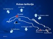 Prezentācija 'Kuba', 4.