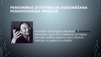 Prezentācija 'Iedzimtības nozīme personības attīstībā un tās ievērošana pedagoģiskajā procesā', 10.
