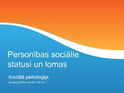 Prezentācija 'Personības sociālie statusi un lomas', 1.