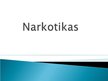 Prezentācija 'Aptauja par narkotiku lietošanu jauniešu vidū', 1.