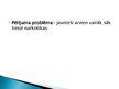 Prezentācija 'Aptauja par narkotiku lietošanu jauniešu vidū', 2.