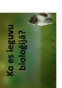 Prezentācija 'Ko es ieguvu bioloģijā', 1.