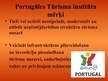 Prezentācija 'Portugāles tūrisma institūts', 2.