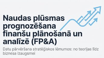 Prezentācija 'Naudas plūsmas prognozēšana finanšu plānošanā un analīzē (FP&A)', 1.