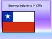 Prezentācija 'Business Etiquette in Chile', 1.