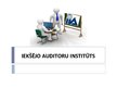 Prezentācija 'Iekšējo auditoru institūts', 1.