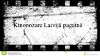 Prezentācija 'Kinonozare Latvijā pagatnē', 1.