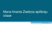 Prezentācija 'Imanta Ziedoņa epifāniju izlase', 1.