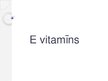 Prezentācija 'E vitamīns', 1.